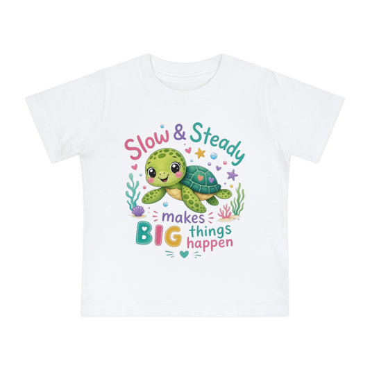 Slow & Steady Turtle makes BIG things happen Baby Short Sleeve T-Shirt